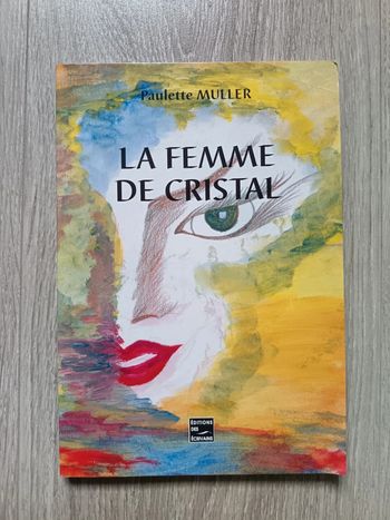 La femme de cristal Paulette Muller