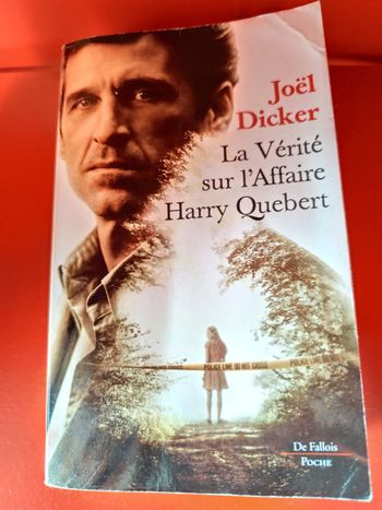 La vérité sur l'affaire Harry Québert de Joël Dicker