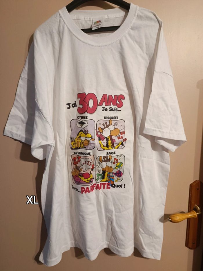 T shirt humour 30 ans XL