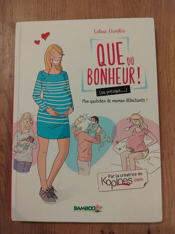 Livre maternité  que  du bonheur.