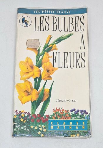 "Les bulbes à fleurs".
96 pages.
ISBN : 2.09.284324.9
