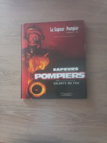 Sapeurs pompiers Les soldats du feu