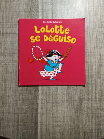 Livre "Lolotte se déguise"