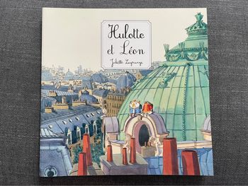 Hulotte et Léon de Juliette Lagrange - École des loisirs