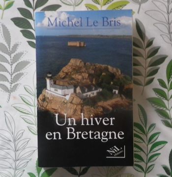 Un hiver en Bretagne de Michel Le Bris Ed. du Nil