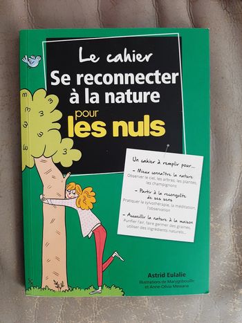 Le cahier se reconnecter à la nature pour les nuls