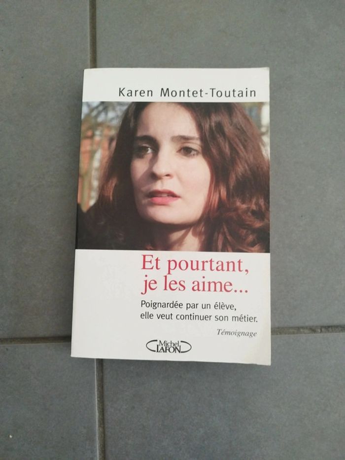 Livre "Et pourtant, je les aime"