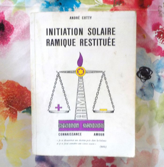 INITIATION SOLAIRE RAMIQUE RESTITUEE par André COTTY