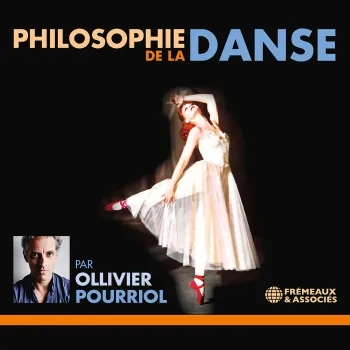 Coffret X3 CD "Philosophie de la Danse " Ollivier Pourriol Neuf