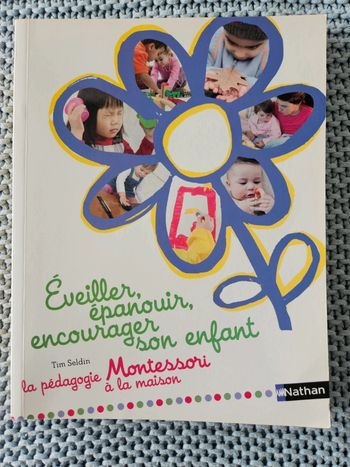 Éveiller, épanouir, encourager son enfant