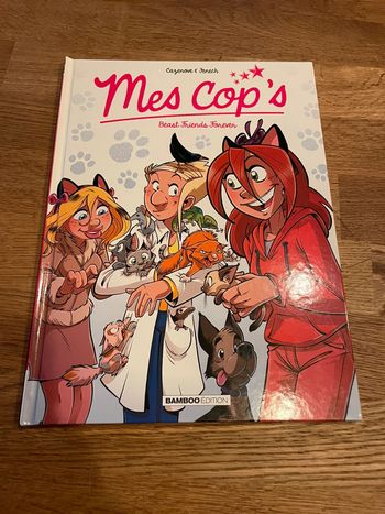 Livre BD Bande dessinée Mes Cop’s Numéro 9 Beast Friends Forever
