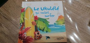 Livre Mac Do Happy Meal Le Ukulélé qui voulait surfer