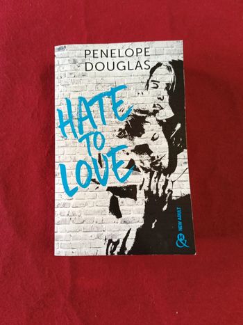 Hate to love " Penelope Douglas " New Adult