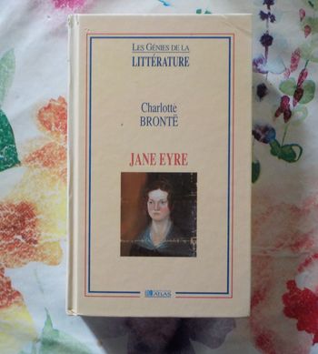JANE EYRE de Charlotte BRONTE Ed. Atlas Les Génies de la Littérature