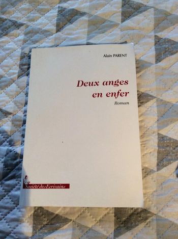 #deux anges en enfer Alain Parent