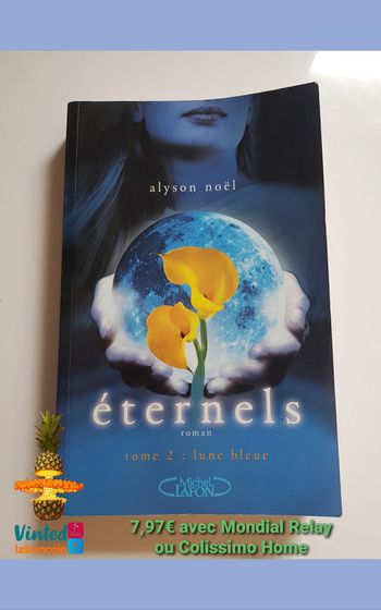 Alyson Noël (Écrivain)  Éternels, Tome 2 : Lune bleue