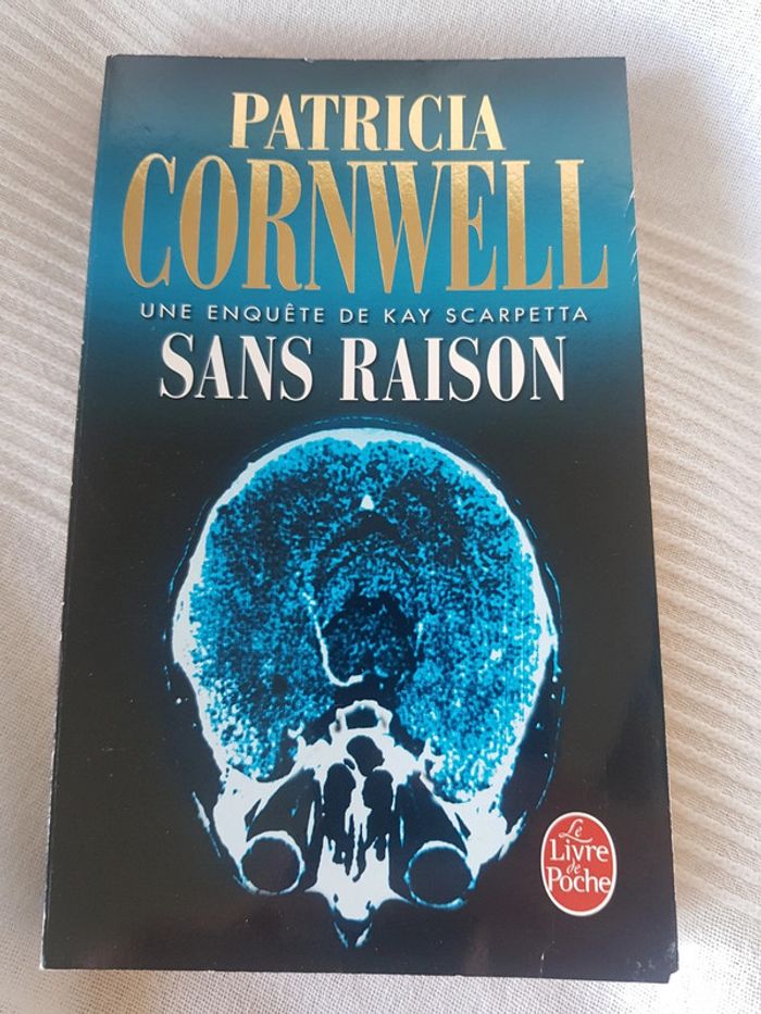 Sans raison de Patricia Cornwell