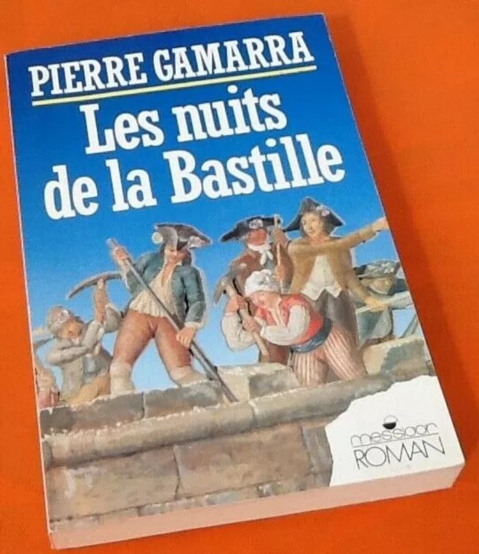 Pierre Gamarra Les nuits à la Bastille (1988) Editions Messidor - photo numéro 4