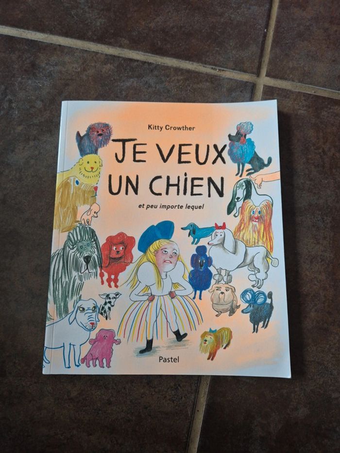 Livre école des loisirs "je veux un chien"
