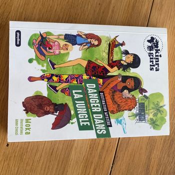 Kinra girls destination mystère « danger dans la jungle »