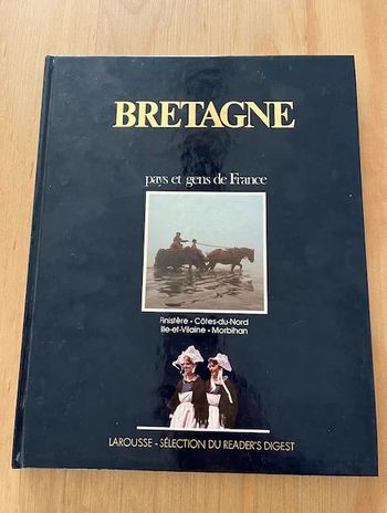 Bretagne, pays et gens de France