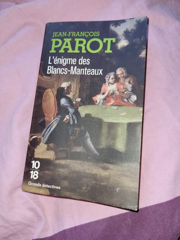 L enigme des blancs manteaux Parot