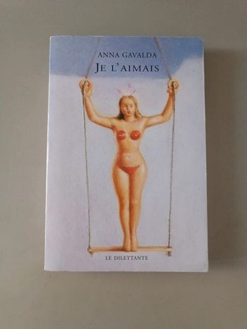 Je l'aimais Anna galvada la dilettante