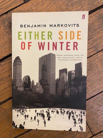 Either Side of Winter - Benjamin Markovits (livre anglais)