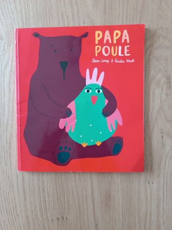 Papa poule Jean Leroy Giulia Bruel