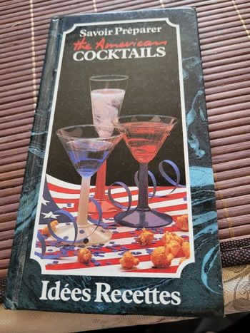 Savoir préparer the american cocktails