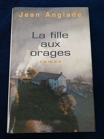 Livre "La fille aux orages" de Jean Anglade