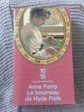 Anne Perry - Le bourreau de Hyde Park