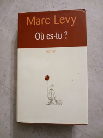 livre Où es tu Marc Levy