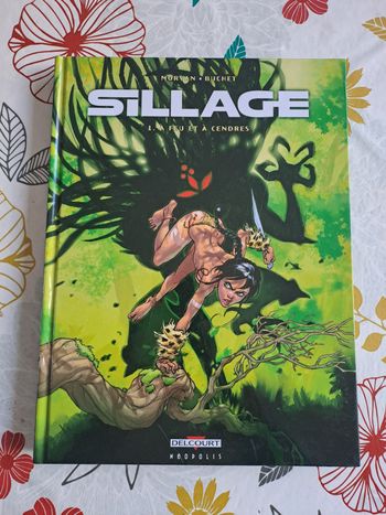 Sillage, tome 1, a feu et a cendres