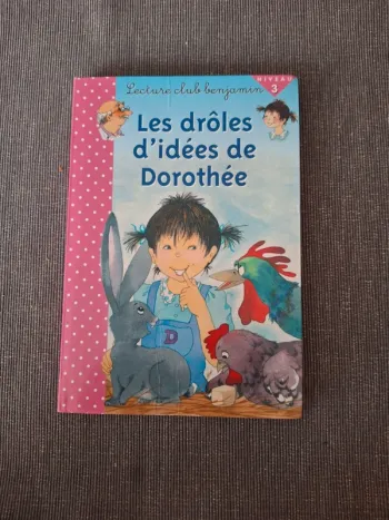 Livre enfants Les drôles d’idées de Dorothée