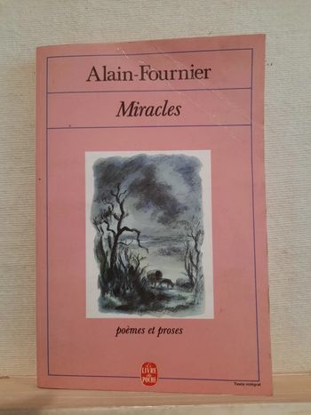 Alain Fournier, Miracles