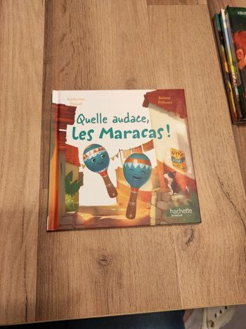 Livre : Quelle audace, Les Maracas !