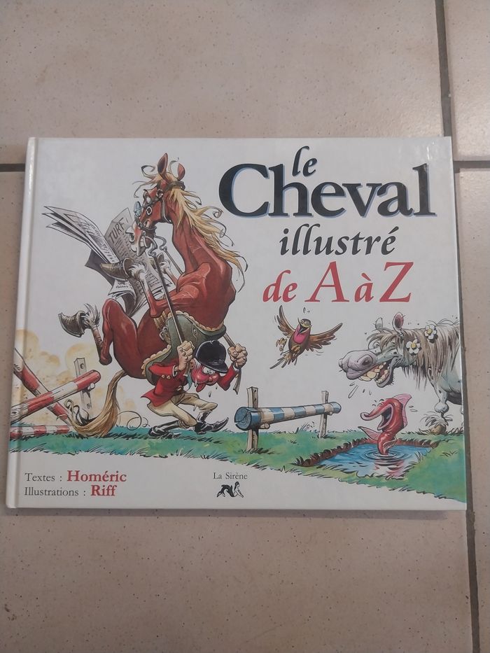 Livre le cheval illustré de A à  Z