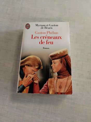Livre Gaston Phébus tome 2 les créneaux de feu