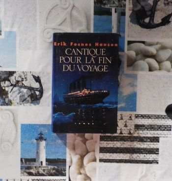 Cantique pour la fin du voyage de Erik Fosnes Hansen