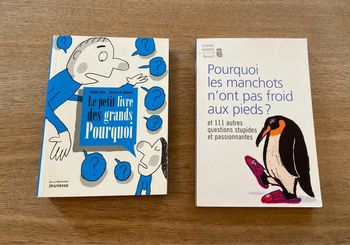 Lot Pourquoi les manchots n’ont pas froid aux pieds et Le petit livre des grands pourquoi