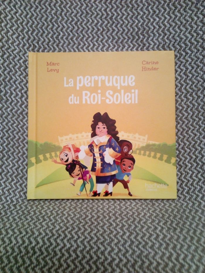 La perruque du Roi-Soleil /série Le Club des Aventuriers de l'histoire - Hachette Jeunesse