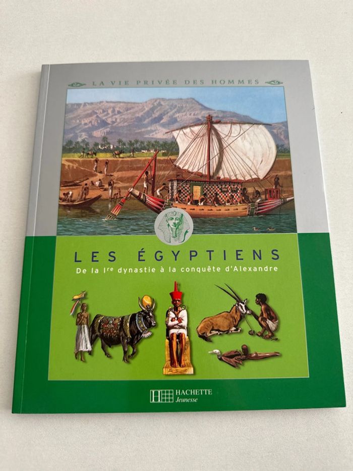 Les Égyptiens – Collection La vie privée des hommes (Hachette Jeunesse)