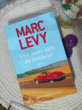 Une autre idée du bonheur de Marc Levy