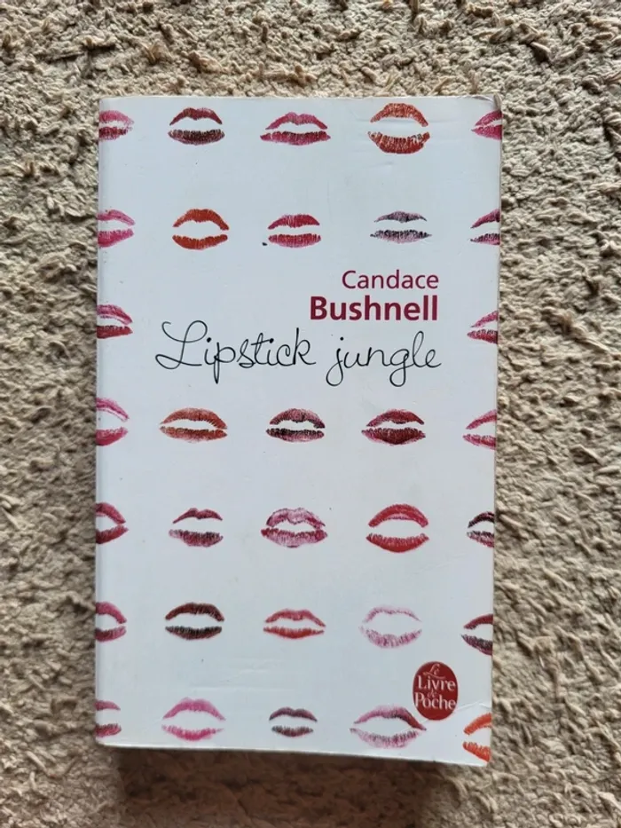 Livre "Lipstick jungle" de Candace Bushnell - chick lit