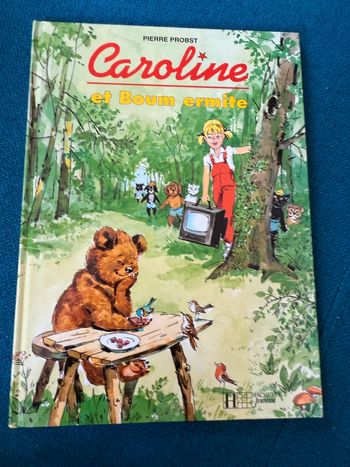 Livre exceptionnel pierre probst Caroline et Boum ermite ours