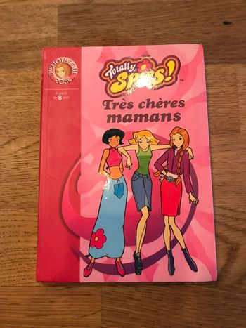 Livre La bibliothèque Rose Totally Spies ! Très chères mamans