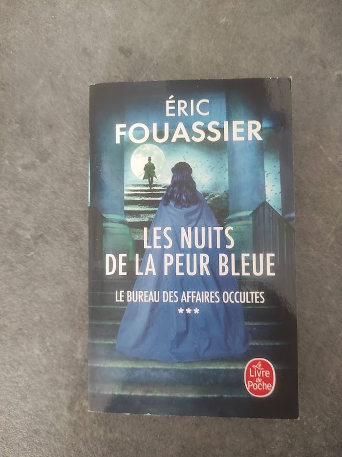 Le bureau des affaires occultes T3 Les nuits de la peur bleue Eric Fouassier Livre de Poche 2024