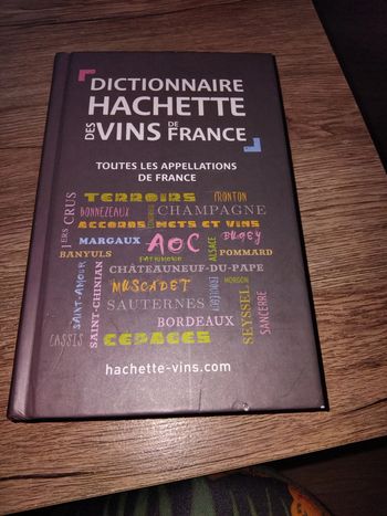 Dictionnaire hachette des vins de france
