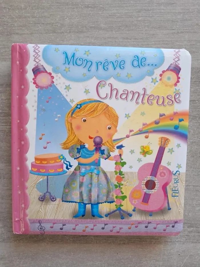 Livre mon rêve de chanteuse fleurus